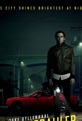 Poster phim Kẻ Săn Tin Đen – Nightcrawler (2014)