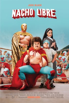 Poster phim Võ sĩ bất đắc dĩ – Nacho Libre (2006)