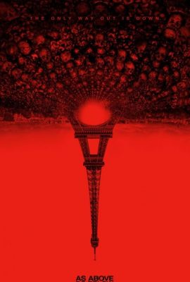 Poster phim Hầm Mộ Ma Quái (Trên Sao Dưới Vậy) – As Above, So Below (2014)