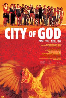 Thành phố của Chúa – City of God (2002)'s poster