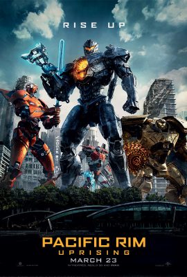 Poster phim Siêu Đại Chiến Thái Bình Dương 2: Trỗi Dậy – Pacific Rim: Uprising (2018)