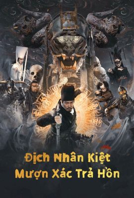 Poster phim Địch Nhân Kiệt: Mượn Xác Trả Hồn – Di Renjie Resurrection (2022)