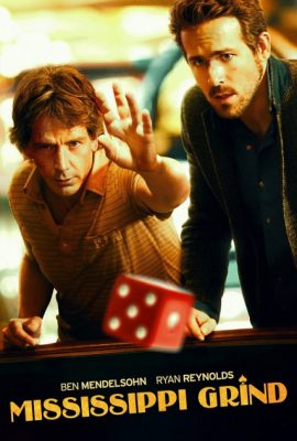 Poster phim Tay Cờ Bạc – Mississippi Grind (2015)