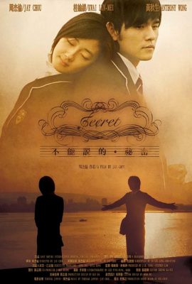 Poster phim Bí Mật Không Thể Nói – Secret (2007)