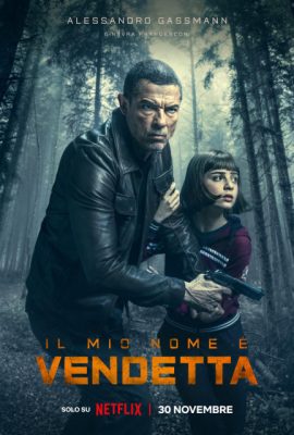 Tên ta là Tử Thù – My Name Is Vendetta (2022)'s poster