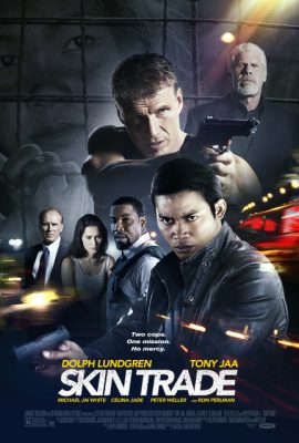 Poster phim Mạng đổi mạng – Skin Trade (2014)