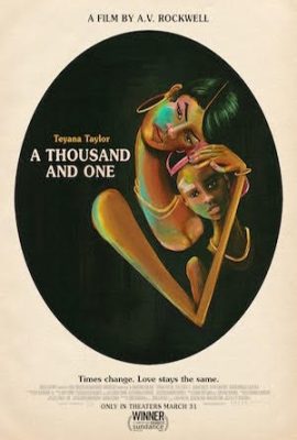 Nghìn Lẻ Một – A Thousand and One (2023)'s poster