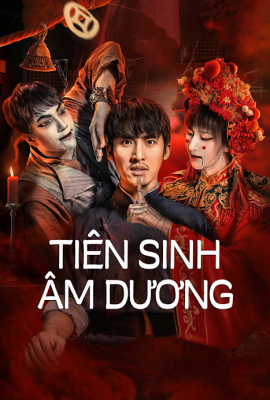 Tiên Sinh Âm Dương – Mr Ghost (2023)'s poster
