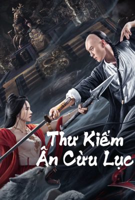 Poster phim Thư Kiếm Ân Cừu Lục – The Book and the Sword (2023)