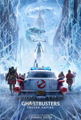 Poster phim Biệt Đội Săn Ma: Kỷ Nguyên Băng Giá – Ghostbusters: Frozen Empire (2024)