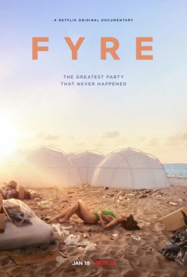 Poster phim FYRE: bữa tiệc đáng thất vọng (2019)