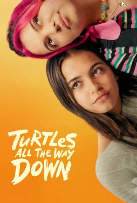 Poster phim Bầy Rùa vô tận – Turtles All the Way Down (2024)