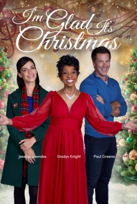 Poster phim Giáng sinh đã đến – I’m Glad It’s Christmas (2022)