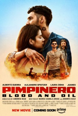 Poster phim Kẻ Buôn Lậu – Pimpinero: Blood and Oil (2024)