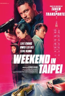 Poster phim Vây hãm tại Đài Bắc – Weekend in Taipei (2024)