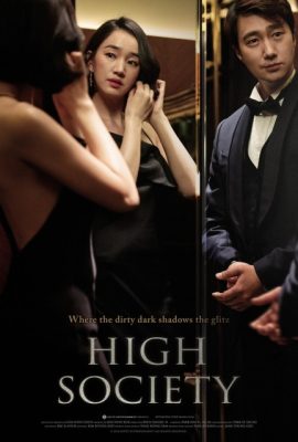 Poster phim Khát Vọng Thượng Lưu – High Society (2018)