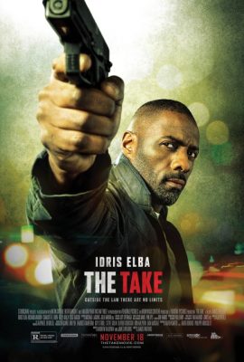 Poster phim Ngày đen tối – The Take (2016)