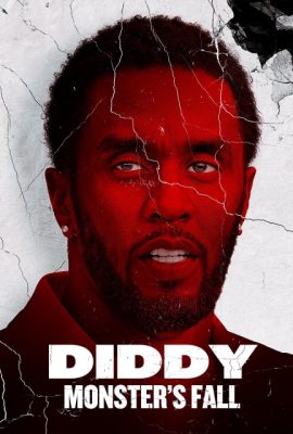 Poster phim Diddy: Monster’s Fall (2025)