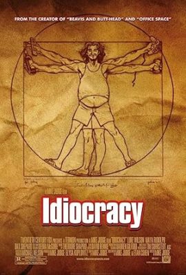 Poster phim Chủ nghĩa ngu xi – Idiocracy (2006)