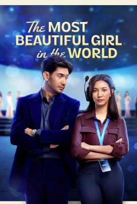 Poster phim Cô gái đẹp nhất trên đời – The Most Beautiful Girl in the World (2025)