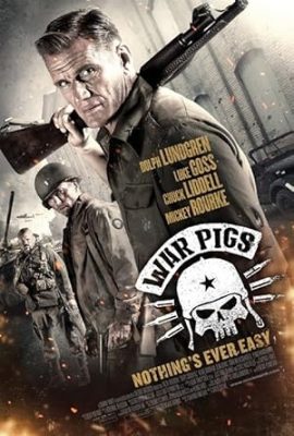 Poster phim Lợn Chiến – War Pigs (2015)