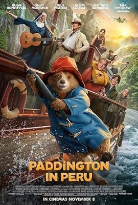 Poster phim Gấu Thủ Chu Du – Paddington in Peru (2024)