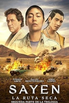 Poster phim Sayen 2: Con đường khô cằn – Sayen: Desert Road (2023)