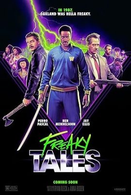 Poster phim Những câu chuyện kỳ lạ – Freaky Tales (2024)