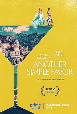 Poster phim Lời Thỉnh Cầu Bí Ẩn 2 – Another Simple Favor (2025)