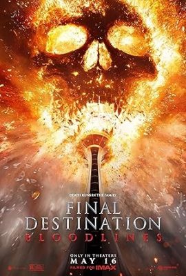 Poster phim Đích Đến Cuối Cùng: Huyết Thống – Final Destination: Bloodlines (2025)